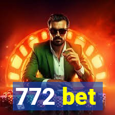 772 bet